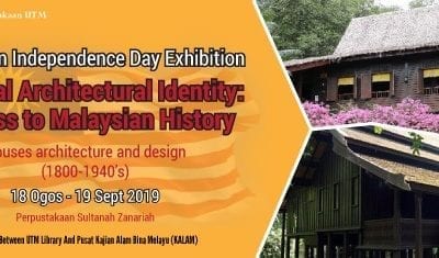 Pameran National Architectural Identity: Witness to Malaysian History