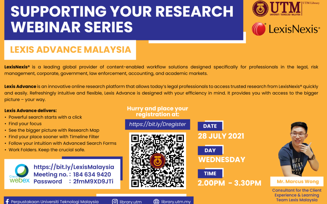 Supporting your Research Webinar Series:Lexis Advance Malaysia