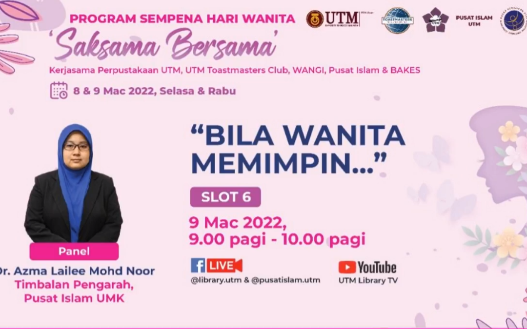 Program K-Sharing Sempena Hari Wanita : Bila Wanita Memimpin