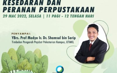Taklimat Kampus Lestari : Kesedaran dan Peranan Perpustakaan