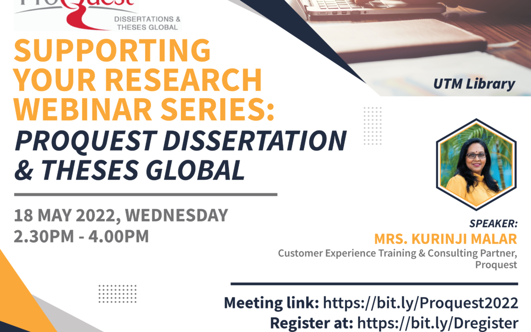 Supporting Your Research Webinar: Proquest Dissertation and Theses Global