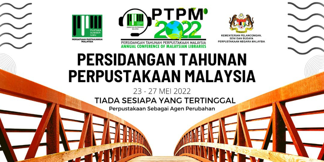 Pustakawan UTM Sertai Persidangan Tahunan Perpustakaan Malaysia 2022