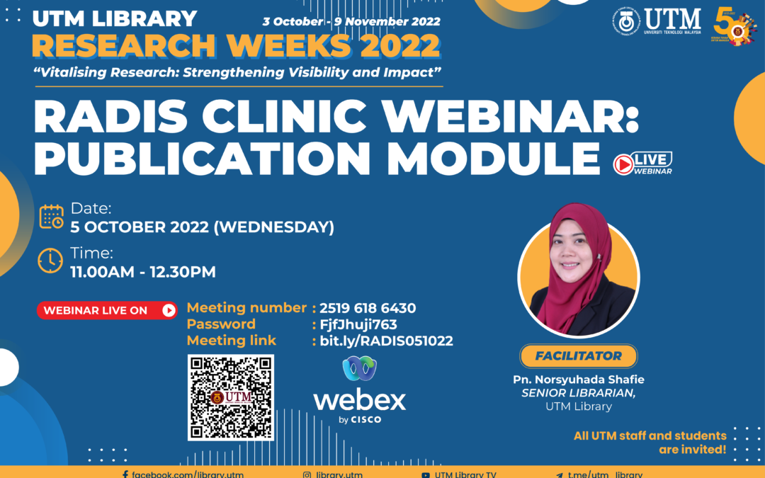RADIS Clinic Webinar: Publication Module in conjunction with UTM Library Research Weeks 2022