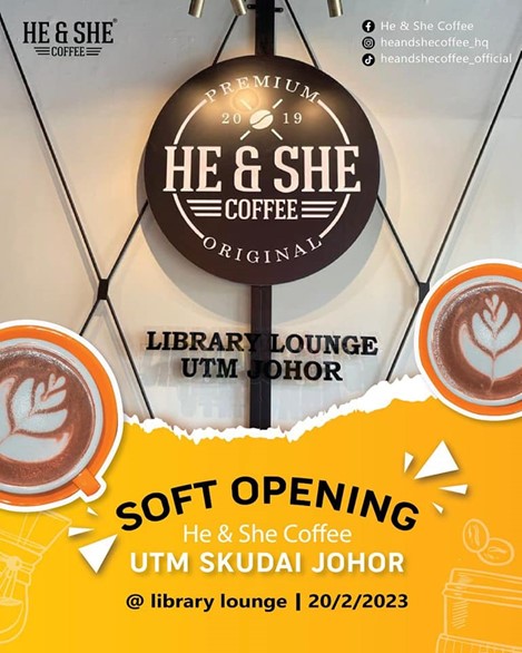 Majlis Pra Pembukaan Kafe He & She, Perpustakaan Sultanah Zanariah UTM JB