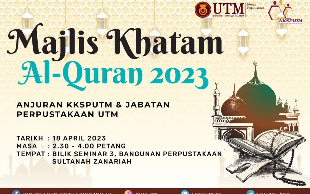 Majlis Khatam Al-Quran Anjuran KKSPUTM JB 2023