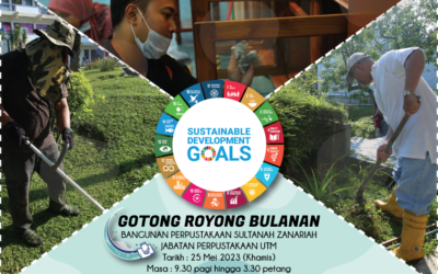 Gotong-Royong Bulanan Bangunan Perpustakaan Sultanah Zanariah UTM JB (Mei 2023)