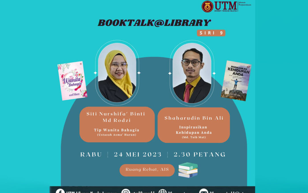 BookTalk@Library Siri 9/2023, Perpustakaan UTM Kuala Lumpur