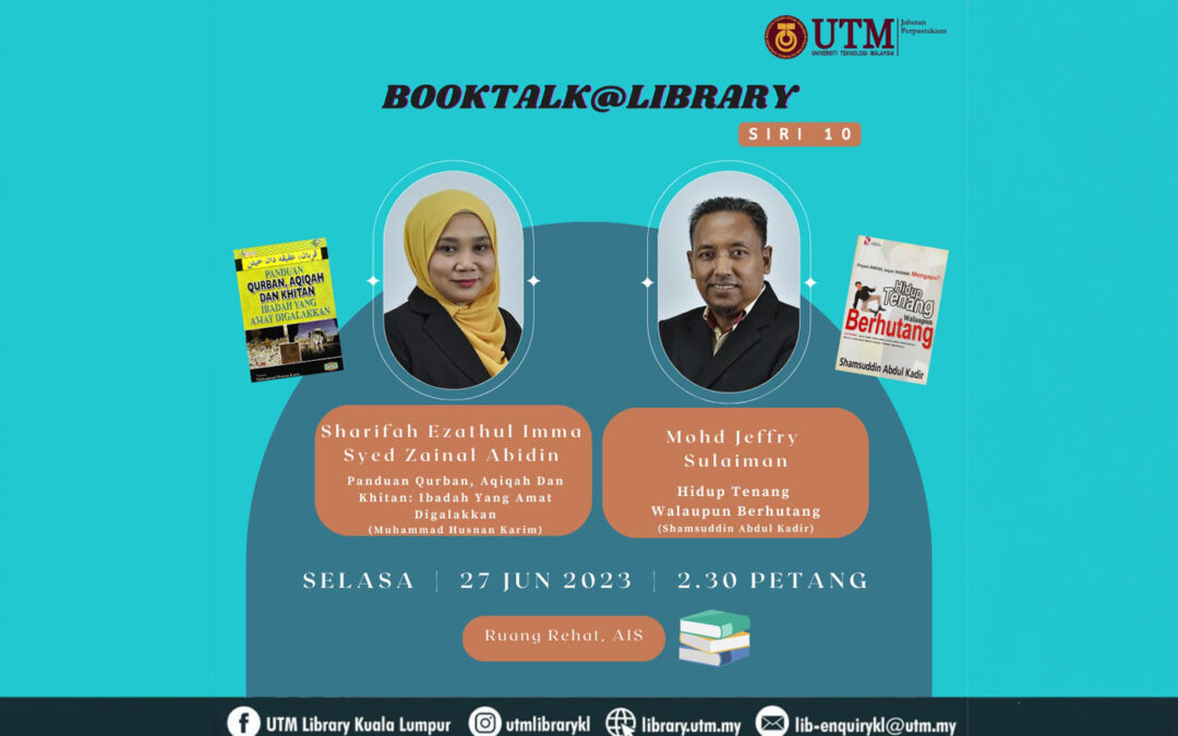 BookTalk@Library Siri 10/2023, Perpustakaan UTM Kuala Lumpur