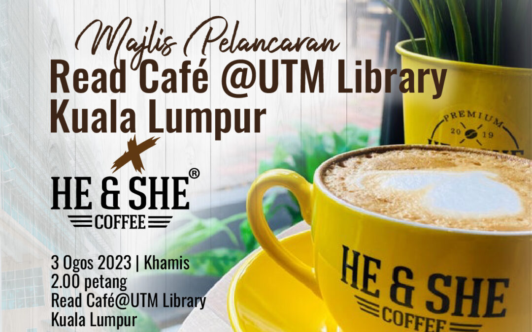 Majlis Pelancaran Read Cafe@UTMKL He & She Coffee