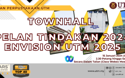 Sesi Town Hall Pelan Tindakan 2024 Envision UTM 2025 Jabatan Perpustakaan UTM