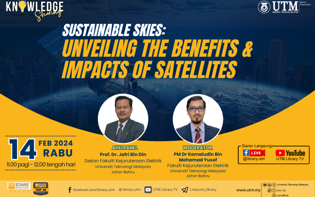 Program K-Sharing: Sustainable Skies: Unveiling the Benefits & Impacts of Satellites