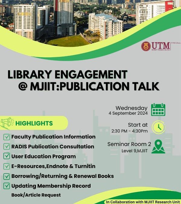 Library engagement @ MJIIT Faculty