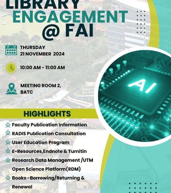 Library Engagement@Faculty of Artificial Intelligence, UTM KL