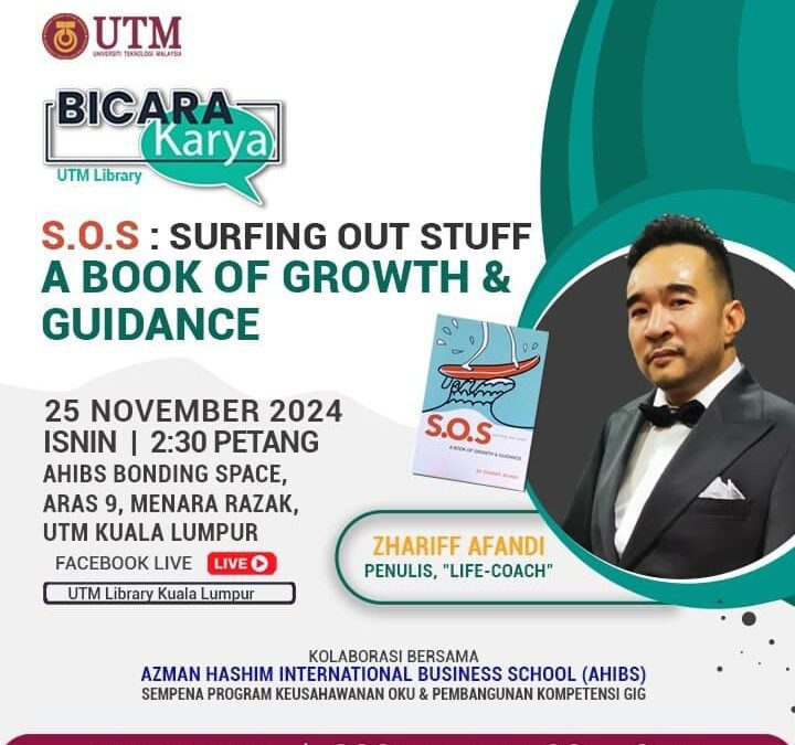 Sesi Bicara Karya : S.O.S: Surfing Out Stuff – A Book of Growth & Guidance