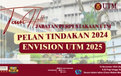 Sesi Townhall Pelaporan Pencapaian Suku Tahun Kedua & Ketiga (Q2 & Q3/2024) – Pelan Tindakan 2024: enVision UTM 2025 Key HIR , High Impact Result (HIR) & Key Amal Indikator (KAI) Jabatan Perpustakaan UTM