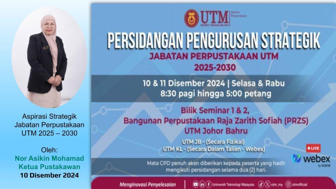 Persidangan Pengurusan Strategik Jabatan Perpustakaan UTM 2025-2030