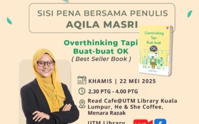 Program Bicara Karya: Sisi Pena Bersama Penulis Aqila Masri : Overthinking, Tapi Buat-Buat OK