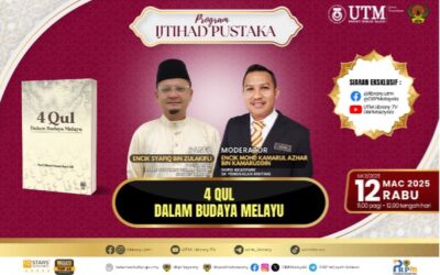 Program Ijtihad Pustaka Siri 2/2025 : 4 Qul Dalam Budaya Melayu