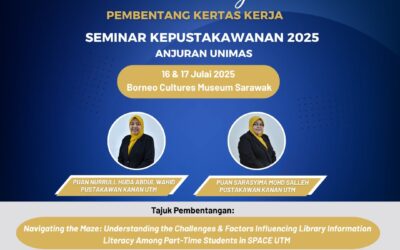 Perpustakaan UTM Perkukuh Literasi Maklumat: Pelajar Separuh Masa Melalui Pembentangan Di Seminar Kepustakawanan UNIMAS 2025