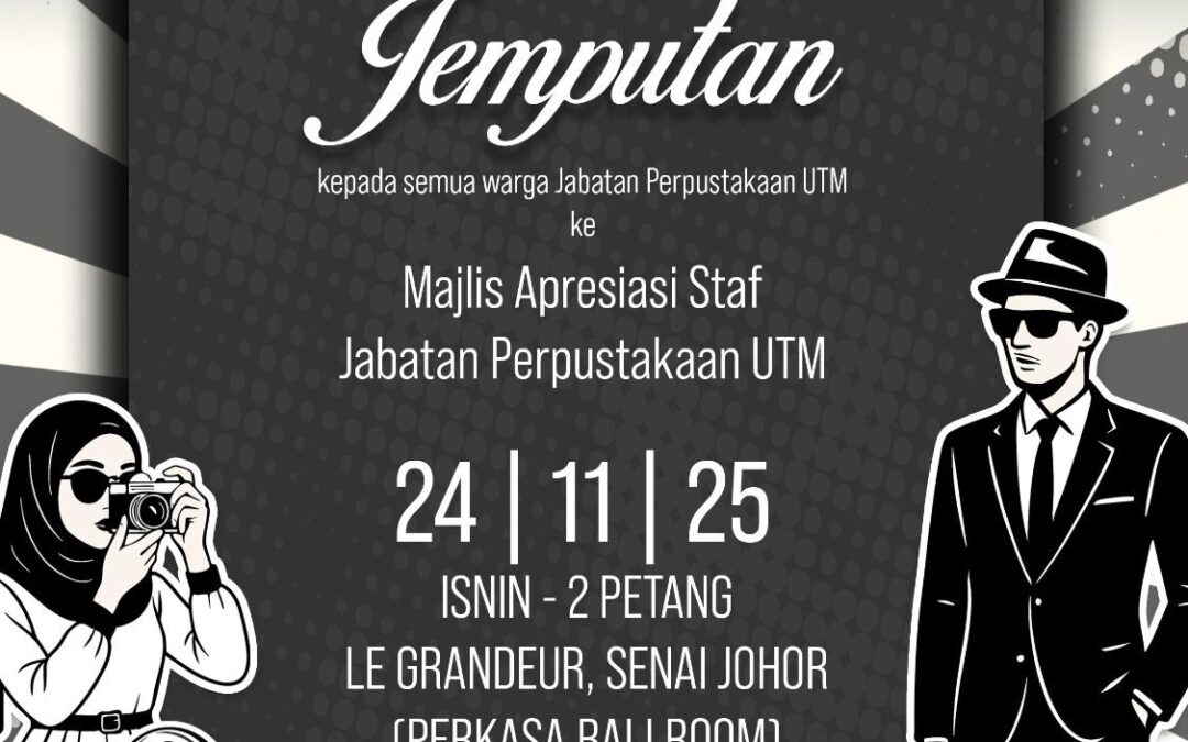 Majlis Apresiasi Staf JPUTM 2025: Mengiktiraf, Menghargai, Menginspirasi