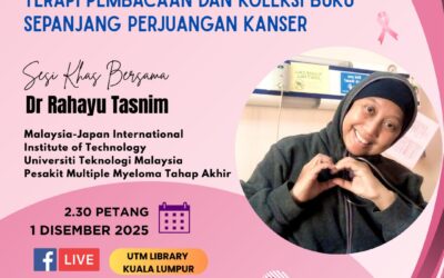 Program Knowledge Sharing: Read to Heal-Terapi Pembacaan dan Koleksi Buku Sepanjang Perjuangan Kanser